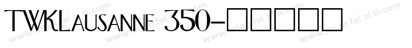 TWKLausanne 350字体转换